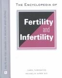 Cover of: The Encyclopedia of Fertility and Infertitlity (Library of Health and Living)