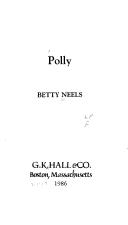 Cover of: Polly (Nightingales) by Betty Neels