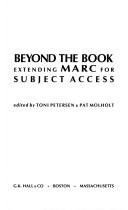 Cover of: Beyond the book: extending MARC for subject access