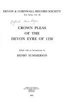 Cover of: Crown pleas of the Devon Eyre of 1238