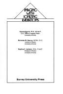 Imaging With Ionizing Radiations (Progress in Medicine & Environmental Physics) by K. Kouris