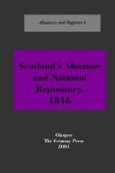 Cover of: Scotland's Almanac and National Repository, 1846 (Almanacs & Registers)