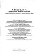 Cover of: A Clinical Guide to Removable Partial Dentures (Clinical Guide)