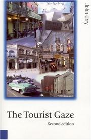 Cover of: The Tourist Gaze (Published in association with Theory, Culture & Society) by John Urry