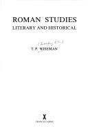 Cover of: Roman Studies, Literary and Historical (Collected Classical Papers)