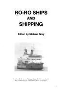 Cover of: Ro-Ro Ships and Shipping