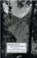 Cover of: Himalayan Enchantment by Frank Kingdon-Ward