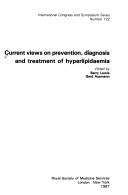 Cover of: Current Views on the Prevention, Diagnosis, and Treatment of Hyperlipidaemia