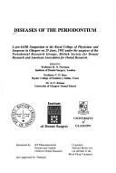 Cover of: Diseases of the periodontium: a pre-IADR Symposium at the Royal College of Physicians and Surgeons in Glasgow on 29 June, 1992 under the auspices of the Periodontal Research Groups, British Society for Dental Research and American Association for Dental Research