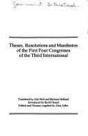 Cover of: Theses, Resolutions and Manifestos of the First Four Congresses of the Third International