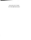 Cover of: Sylloge of Coins of the British Isles by J.J. North, P.J. Preston-Morley with contributions by G.C.Boon and J.P.C. Kent, J. J. North, P. J. Preston-Morley