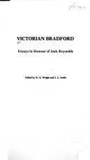 Victorian Bradford by D. G. Wright, J. A. Jowitt