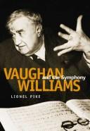 Cover of: Vaughan Williams and the Symphony (Symphonic Studies) by Lionel Pike