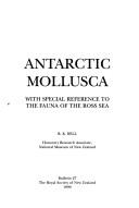 Antarctic mollusca by R.K Dell