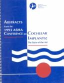 Cover of: Abstracts from the 1993 ASHA Conference on Cochlear Implants by Maureen Thompson, Maureen Thompson