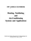 1987 Ashrae Handbook by Refrigeration and Air-Conditioning Engrs American Society of Heating