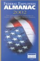 Cover of: Federal Employees Almanac 2002 (Federal Employees Almanac, 2002) | 