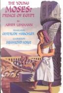 Cover of: The Young Moses: Prince of Egypt