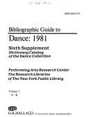 Cover of: Bibliographic Guide to Dance: 1981 (Bibliographic Guide to Dance)