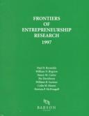 Cover of: Frontiers of Entrepreneurship Research, 1997: Proceedings of the Seventeenth Annual Babson College Entrepreneurship Research Conference (Frontiers of Entrepreneurship Research)