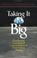 Cover of: Taking it big