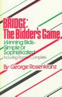 Cover of: Bridge: The Bidder's Game