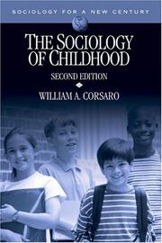 Cover of: The Sociology of Childhood by William A. Corsaro