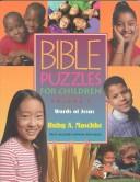 Cover of: Bible Puzzles for Children: Words of Jesus (Bible Puzzles for Children)