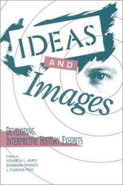 Cover of: Ideas and images by Kenneth L. Ames, Barbara Franco, and L. Thomas Frye, editors.