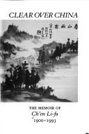 Cover of: The Storm Clouds Clear over China: The Memoir of Ch'En Li-Fu 1900-1993 (Hoover Institution Press Publication)