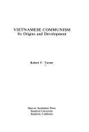 Cover of: Vietnamese Communism Its Origins and Devel by Robert F. Turner