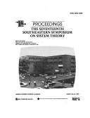 Cover of: Proceedings: The Seventeenth Southeastern Symposium on System Theory (Southeastern Symposium on System Theory//Proceedings)