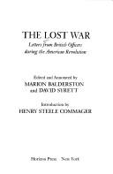 Cover of: The Lost war: Letters from British officers during the American Revolution