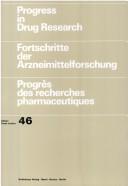 Cover of: Progress In Drug Research Volume 46 (Progress in Drug Research)