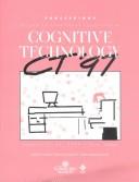 Cover of: Proceedings, Second International Conference on Cognitive Technology: humanizing the information age, August 25-28, 1997, Aizu-Wakamatsu City, Japan