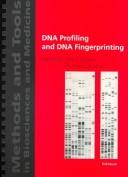 DNA profiling and DNA fingerprinting by Thomas Lubjuhn