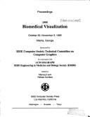 Cover of: Proceedings, 1995 Biomedical Visualization, October 30-November 3, 1995, Atlanta, Georgia