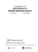 Cover of: Proceedings of the Eighth Symposium on Reliable Distributed Systems: 10-12 October 1989