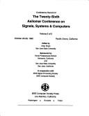 Cover of: Conference Record of the Twenty-Sixth Asilomar Conference on Signals, Systems & Computers: October 26-28, 1992 Pacific Grove, California (Asilomar Conference ... Systems and Computers//Conference Record)