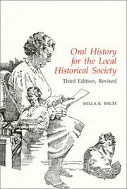 Cover of: Oral history for the local historical society by Willa K. Baum