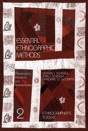 Cover of: Essential Ethnographic Methods: Observations, Interviews, and Questionnaires: Observations, Interviews, and Questionnaires (Ethnographer's Toolkit , Vol 2)