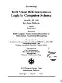 Cover of: Tenth Annual IEEE Symposium on Logic in Computer Science: Proceedings, June 26-29, 1995, San Diego, California (Symposium on Logic in Computer Science//Proceedings)