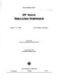 Cover of: Proceedings of the 29th Annual Simulation Symposium, April 8-11, 1996, New Orleans, Louisiana | Annual Simulation Symposium (29th 1995 New Orleans, Louisiana)