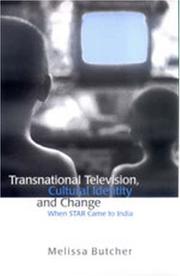 Cover of: Transnational Television, Cultural Identity and Change: When STAR Came to India