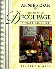 Cover of: Annie Sloan Decorative Decoupage: A Practical Guide