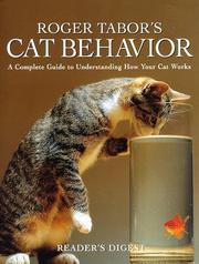 Cover of: Roger Tabor's cat behavior: a complete guide to understanding how your cat works.