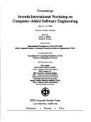 Proceedings, Seventh International Workshop on Computer-Aided Software Engineering
