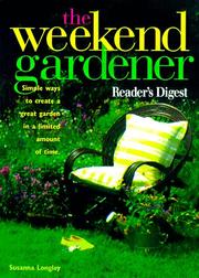 Cover of: The weekend gardener by Susanna Longley
