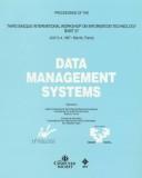 Cover of: Proceedings of the Third Basque International Workshop on Information Technology: July 2-4, 1997 Biarritz, France : Data Management Systems