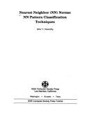 Cover of: Nearest Neighbor: Pattern Classification Techniques (Nn Norms : Nn Pattern Classification Techniques) by Belur V. Dasarathy